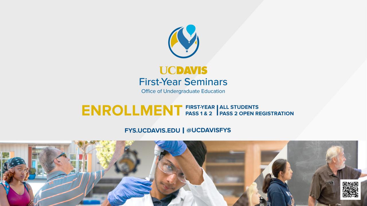 About UC Davis First-Year Seminars About UC Davis First-Year Seminars
